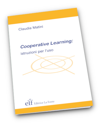 Cooperative learning istruzioni per l'uso - Claudia Matini